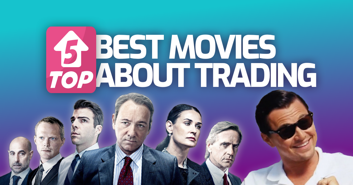Top 5 movies about Trading