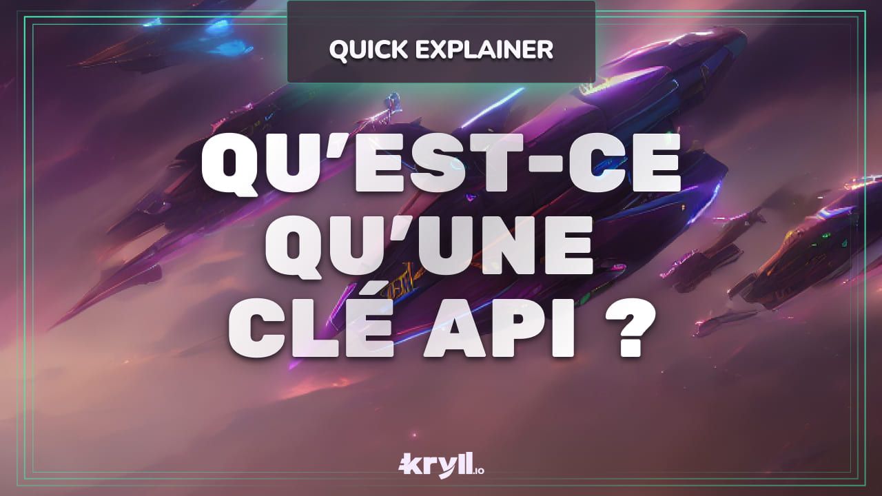 Qu'est-ce Qu'une Clé API Et Pourquoi Sont-elles Si Utiles En Crypto