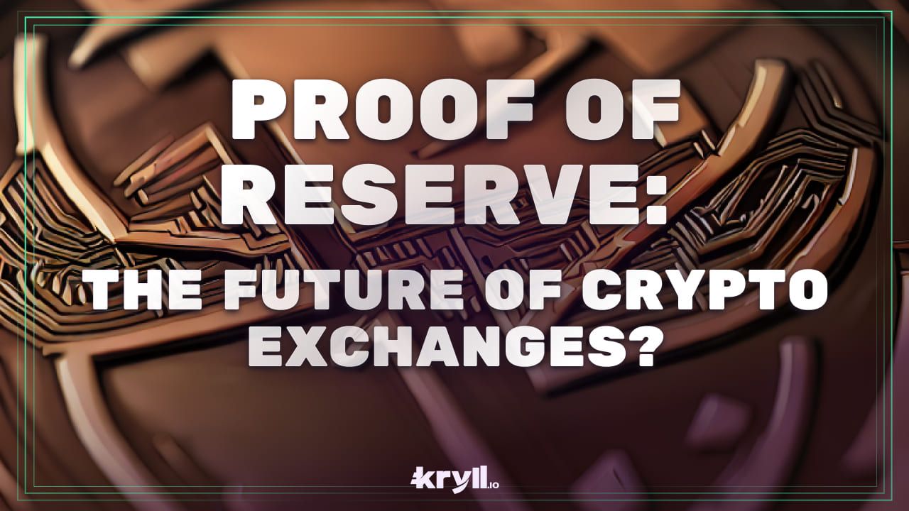 crypto exchanges proof of reserve
