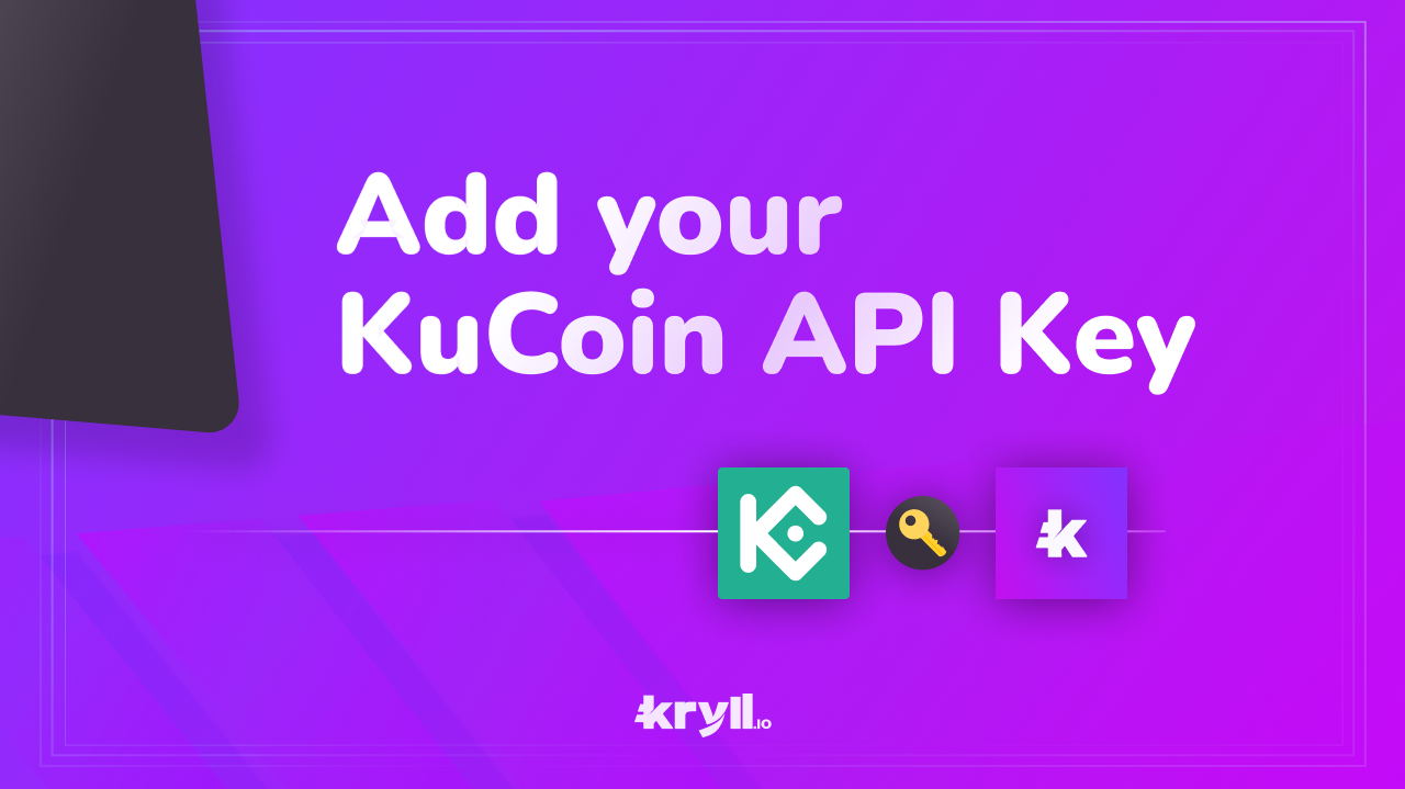 How to add KuCoin API key tutorial