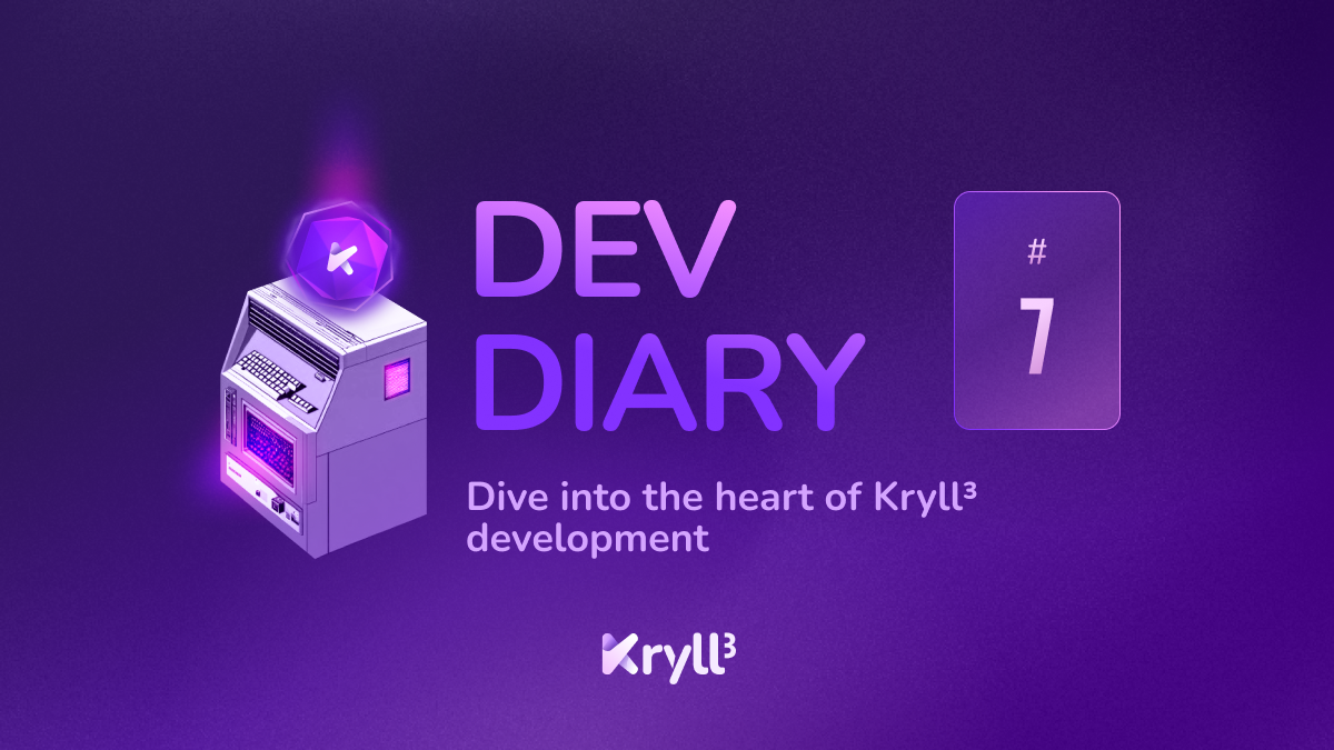 Kryll³ Dev Diary - 7th Edition