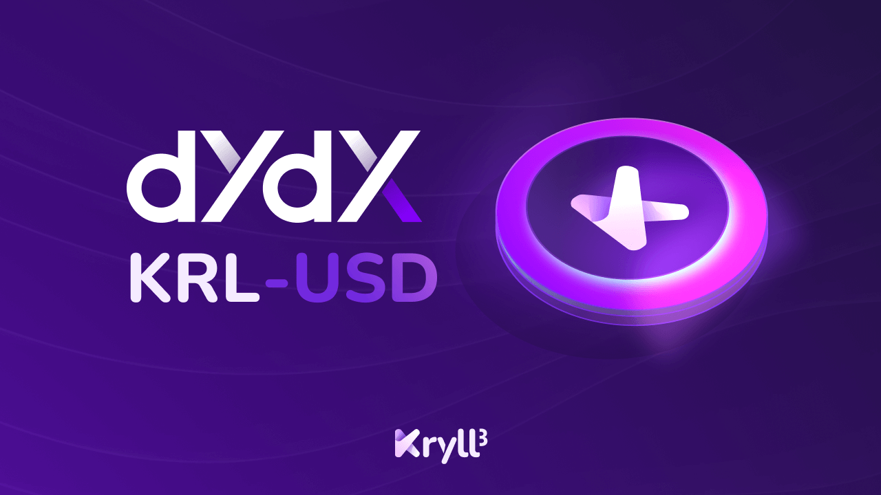 Kryll³ is Live on dYdX - Trade & Short KRL with Leverage